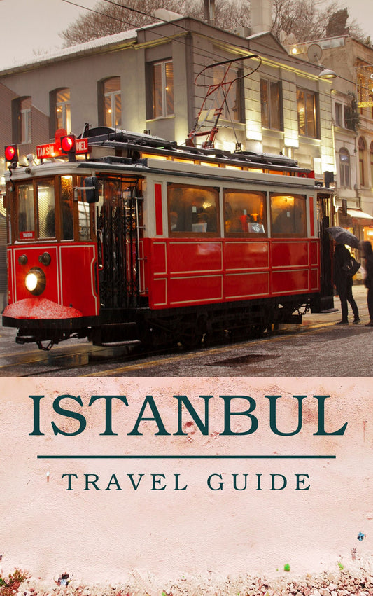 Travel Guide - Istanbul Türkiye